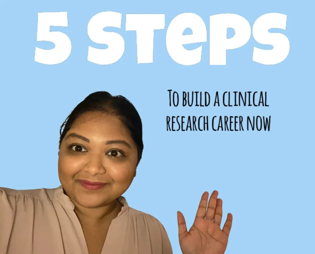 5 Steps to Build a Clinical Research Career Now